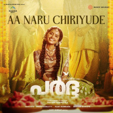 Aa Naru Chiriyude (From Paradha (Malayalam)) Aa Naru Chiriyude (From Paradha (Malayalam))